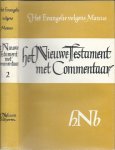 SCHMID, J. - Het Nieuwe Testament met commentaar Tweede deel - Het Evangelie volgens Marcus
