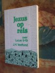 Veefkind, J.H. - Jezus op reis - Lucas 9-19