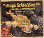 Cole, Joanna. Degen, Bruce (ill.) - The Magic School Bus: Inside a Hurricane