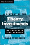 Mark Rubinstein - A History of the Theory of Investments