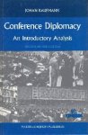 Kaufmann, Johan (ed.). - Conference diplomacy : an introductory analysis.