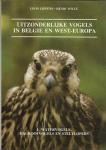 Lippens, Leo / Wille, Henri - Uitzonderlijke vogels in België en West-Europa deel I Watervogels, dagroofvogels en steltlopers.