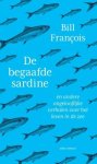 Bill François - De begaafde sardine