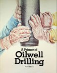 Baker, R - A Primer of Oilwell Drilling, fourth edition