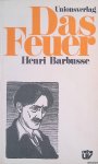 Barbusse, Henri - Das Feuer. Tagebuch einer Korporalschaft