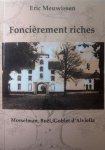 MEUWISSEN Eric - Foncièrement riches: Mosselman, Boël, Goblet d'Alviella ...