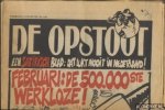 Almelo, Lex van & Jos Collignon & Hans van Laarhoven - e.a. (redaktie) - De Opstoot. Een satirisch blad: dat lukt nooit in Nederland! Nummer nul / Januari 1982