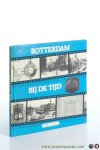 Zanten, Aike van. - Rotterdam bij de tijd.