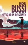 Michel Bussi - (1) Het Kind In De Golven
