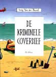 Van den Heuvel, Fritz - De kriminele coverdief