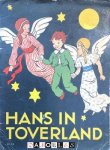  - Hans in Toverland