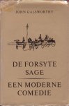 Galsworthy, John - De Forsyte Sage een moderne comedie. De Forsyte Sage 1 en 2