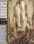 A. Blokland - Adriaan Lubbers 1892 - 1954 Tussen Nederland en New York
