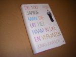 Jonas Jonasson - De 100-jarige man die uit het raam klom en verdween
