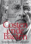 Bol, Willem - Costen ende Baeten, een onthutsende inkijk in de wereld van verzekeraars, een verhaal waarvan je denkt: kan dit in Nederland?