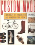 Buff, Sheila - Custom made. A catalogue of personalized and handcrafted items.