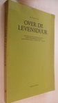 Toom Dr. W. den - Over de levensduur  - een theologische studie over medische vragen -