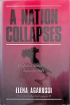 Agarossi, Elena - A Nation Collapses. The Italian Surrender of September 1943 Agarossi, Elena - A Nation Collapses. The Italian Surrender of September 1943