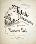 Hol, Richard: - Mélodie bohémienne (Zigeunerweise). Pour piano. Op. 117