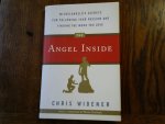 Widener, Chris - The Angel Inside. Michelangelo's Secrets for Following Your Passion and Finding the Work You Love