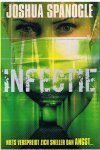 Spanogle, Joshua - Infectie - niets verspreidt zich sneller dan angst