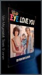 Elsken, Ed Van Der - Eye love you Elsken, Ed Van Der - Eye love you