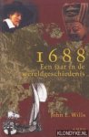 Wills, John E. - 1688. Een jaar in de wereldgeschiedenis