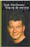 Grinsven, Johan van - Stan Storimans - Oog op de wereld - cameraman van Goirle tot Georgie