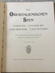 De. C. Aug. Béha und Dr. Ew. Haufe - Die Oberitalienischen seen, Comer see, Luganer See, Lago Maggiore, Lago di Garda, pracht-album mit 150 illustrationen in photogravure