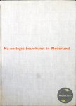 Mieras, J.P. - Na-oorlogse bouwkunst in Nederland