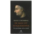 H. Crombag - De Man Uit Susquehanna H. Crombag - De Man Uit Susquehanna