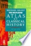 Michael Grant - The Routledge atlas of classical history