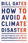 Bill Gates - (1) How To Avoid A Climate Disaster
