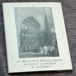 Gerwen, Christina van - De neogotische beeldhouwkunst in de Onze-Lieve-Vrouwekathedraal van Antwerpen