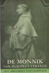 Clairvaux, Bernardus van - De monnik van Europa's straten