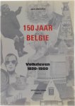 Verstappen Jack - 150 jaar België, volksleven 1830-1980