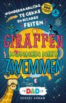 Sergei Urban - Giraffen kunnen niet zwemmen Wonderbaarlijke, te gekke en bizarre feiten voor nieuwsgierige breinen