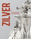 Hendrikman, Lars & Paul Kerckhoffs & Jan Jaap Luijt: - Zilver met Schwung. Collecties / Connecties rondom Maastrichts Zilver.