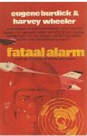Burdick, Eugene en Wheeler, Harvey - Fataal alarm