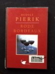 Pierik, R. - Rode Bordeaux