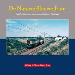 Drs. M.R. van den Toorn ,Ir. G.J Binkhorst , Dr.Ir. W.R. Beukenkamp , C. Koelewijn - De tramlijn Amsterdam - Haarlem -Zandvoort