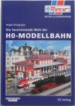 Zinngrebe Ralph - Die faszinierende Welt der HO-Modellbahn Roco Nodelelleisenbahnen