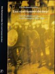 Duivenvoorden, Eric - Een Voet Tussen de Deur: Geschiedenis van de kraakbeweging [1964-1999]