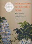 SCHIERMEIER,KRIS & MATTHI FORRER. - Pronkstukken uit keizerlijk Japan. Meiji kunst uit de Khalili-collectie.