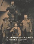 Annelies Tollet - Vlaams-Brabant drinkt : bier- en jenevercultuur sinds 1800