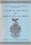 Leicester Warren, John Byrne (Lord de Tabley) - A Guide to The Study of Book-Plates. Origins, development, forms and use of British and European Book-Plates : their makers and owners. With descriptive lists of dated ex-libris and tabulated lists of artists