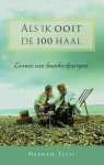 N. Ellis - ALS IK OOIT DE 100 HAAL