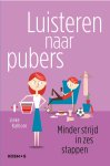 Lieke Kalhorn - Luisteren naar pubers Minder strijd in zes stappen