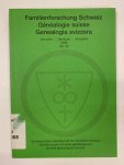 Heinz Balmer ( Red. ) - Familienforschung Schweiz, Généalogie Suisse, Genealogia Svizzera - 2008, Vol. 35