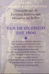 Unknown - Nieuwe literatuurgeschiedenis. Deel I. Van de oudheid tot 1600. Deel II. Van 1600 tot 1900. Deel III. Van 1900 tot heden. (3 volumes). - BAKKER, SIEM  ANNICK BENOIT-DUSAUSOY  HUGO BOUSSET  MARTINE …
